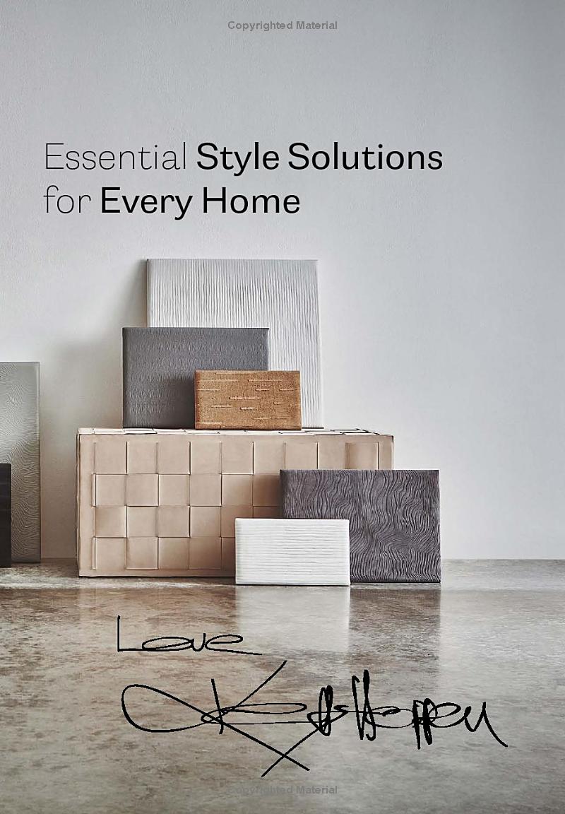 Discover Home Perfection with Signed Copy of Kelly Hoppen's Essential Style Solutions!